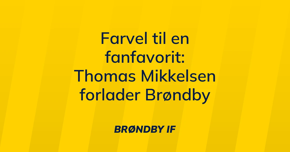 19374026-farvel-til-en-fanfavorit-thomas-mikkelsen-forlader-broendby