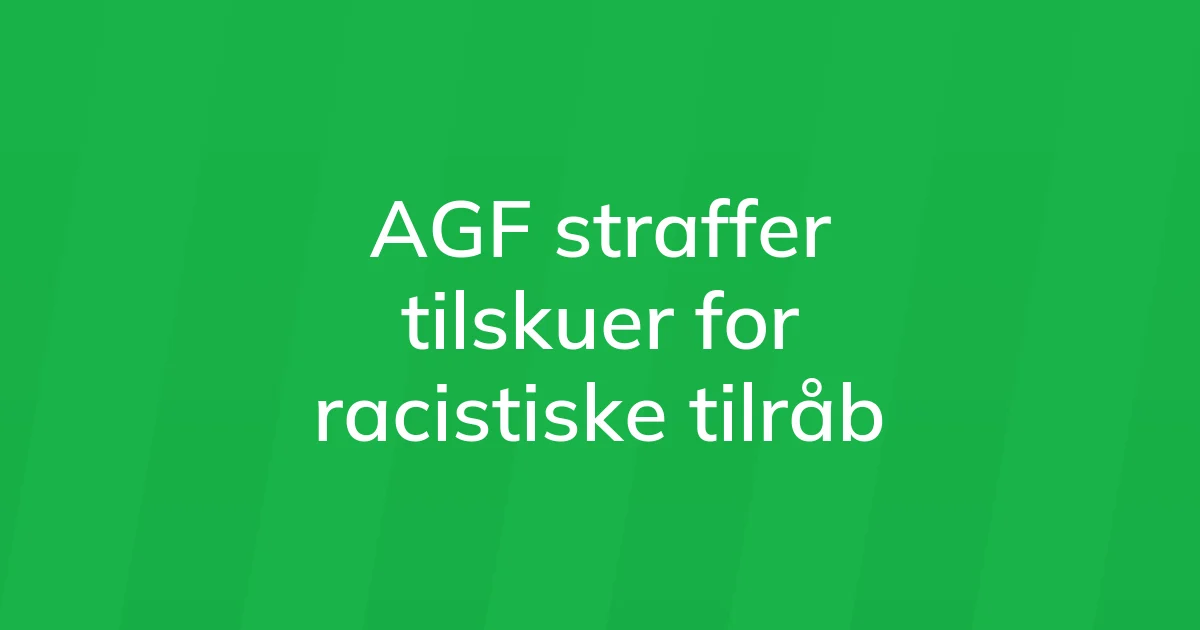 74285931-agf-straffer-tilskuer-for-racistiske-tilraab